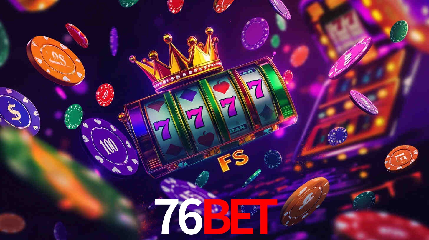 76bet Slot
